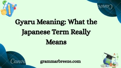 Gyaru Meaning: What the Japanese Term Really Means